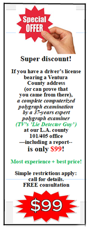 lowest price Venura polygraph Oxnard